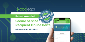 ABC Legal Issued US Patent Secure Service Recipient Online Portal
